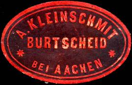 A. Kleinschmit - Burtscheid bei Aachen