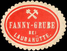 Fanny - Grube bei Laubahütte